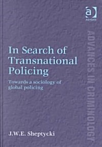 In Search of Transnational Policing (Hardcover)