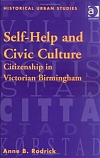 Self-Help and Civic Culture (Hardcover)