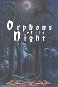 Orphans of the Night (Hardcover)