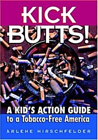 Kick Butts (Paperback)