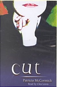 Cut (Cassette, Unabridged)