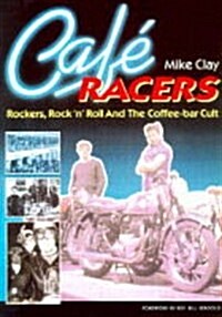 Cafe Racers (Hardcover)