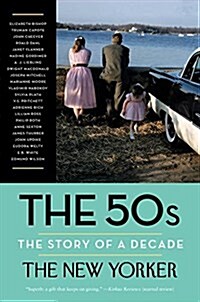The 50s: The Story of a Decade (Paperback)