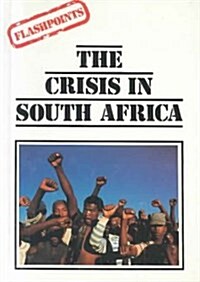 Crisis in South Africa (Library)