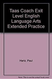Taas Coach Exit Level English Language Arts Extended Practice (Paperback, Supplement)