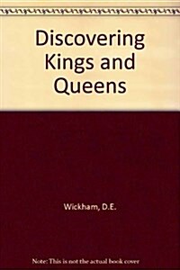 Discovering Kings and Queens (Paperback)