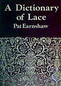 Dictionary of Lace (Paperback)