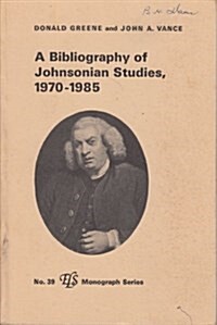 Bibliography of Johnsonian Studies, 1970-1985 (Paperback)