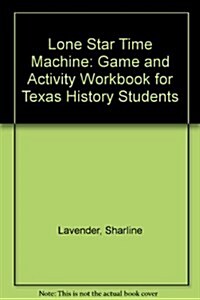 Lone Star Time Machine (Paperback, Workbook)