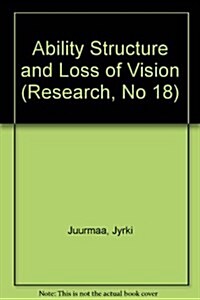 Ability Structure and Loss of Vision (Paperback)