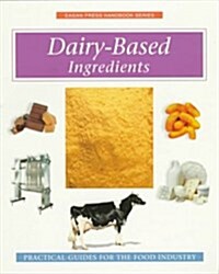 Dairy-Based Ingredients (Paperback)