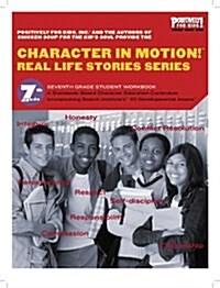 Character In Motion! Real Life Stories Series (Paperback, Workbook)