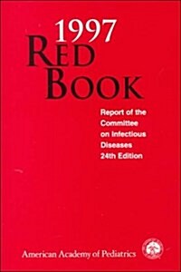 1997 Red Book Report of the Committee on Infectious Diseases (Paperback)