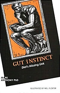 Gut Instinct (Paperback, Illustrated)