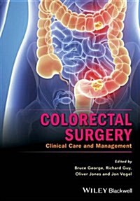 Colorectal Surgery: Clinical Care and Management (Hardcover)