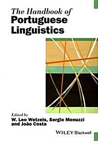 The Handbook of Portuguese Linguistics (Hardcover)