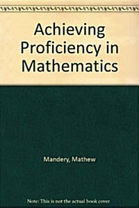 Achieving Proficiency in Mathematics (Paperback)