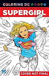 Supergirl: An Adult Coloring Book (Paperback)
