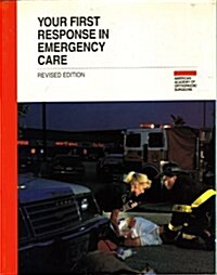 Your First Response in Emergency Care (Paperback)