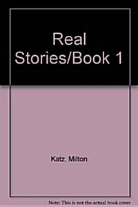 Real Stories/Book 1 (Paperback, 2nd)