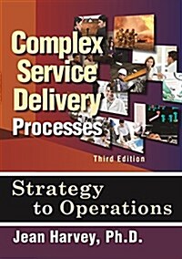 Complex Service Delivery Processes (Hardcover, 3rd)