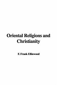 Oriental Religions and Christianity (Paperback)