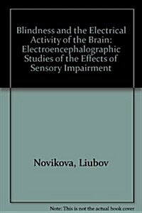 Blindness and the Electrical Activity of the Brain (Paperback)