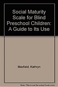 Social Maturity Scale for Blind Preschool Children (Paperback)
