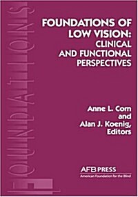 Foundations of Low Vision (Hardcover)