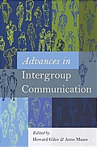 Advances in Intergroup Communication (Hardcover)
