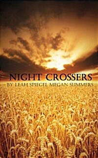Night Crossers (Paperback)