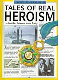 Tales of Real Heroism (Library)