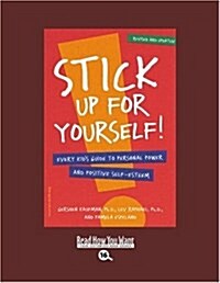 Stick Up for Yourself! (Paperback, Large Print, Reprint)