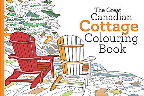Great Canadian Cottage Colouring Book (Paperback, CLR)