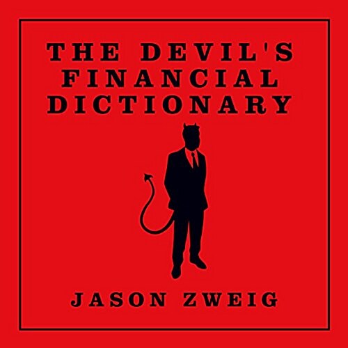 The Devils Financial Dictionary (Audio CD, Unabridged)