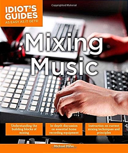 Mixing Music (Paperback)
