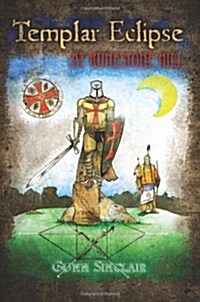 Templar Eclipse at Runestone Hill (Paperback)