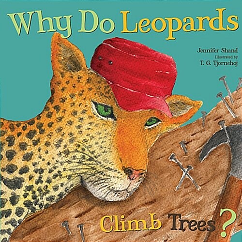 Why Do Leopards Climb Trees? (Paperback)