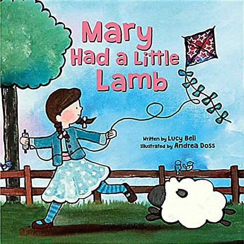 Mary Had a Little Lamb (Hardcover)