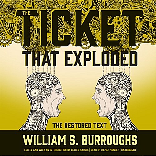 The Ticket That Exploded: The Restored Text (Audio CD)