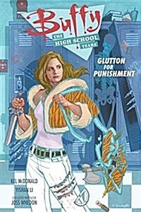 Buffy: The High School Years-Glutton for Punishment (Paperback)