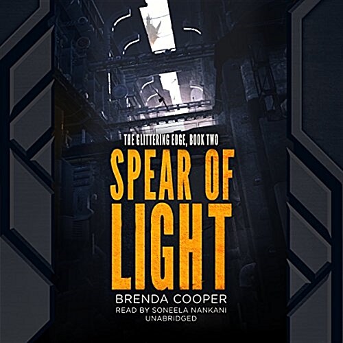 Spear of Light: The Glittering Edge, Book Two (Audio CD)