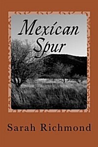Mexican Spur (Paperback)