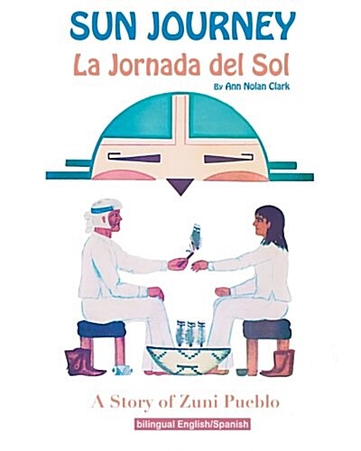 Sun Journey: La Jornada del Sol (Paperback)