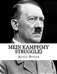 Mein Kampf(my Struggle) (Paperback)