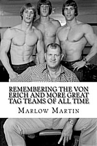 Remembering the Von Erich and More Great Tag Teams of All Time (Paperback, Large Print)