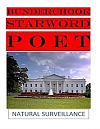 Bunderchook Starword Poet: Natural Surveillance (Paperback)