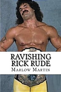 Ravishing Rick Rude (Paperback, Large Print)