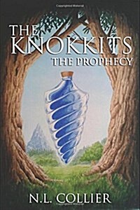 The Knokkits: The Prophecy (Paperback)