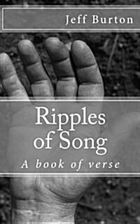 Ripples of Song: A Book of Verse (Paperback)
